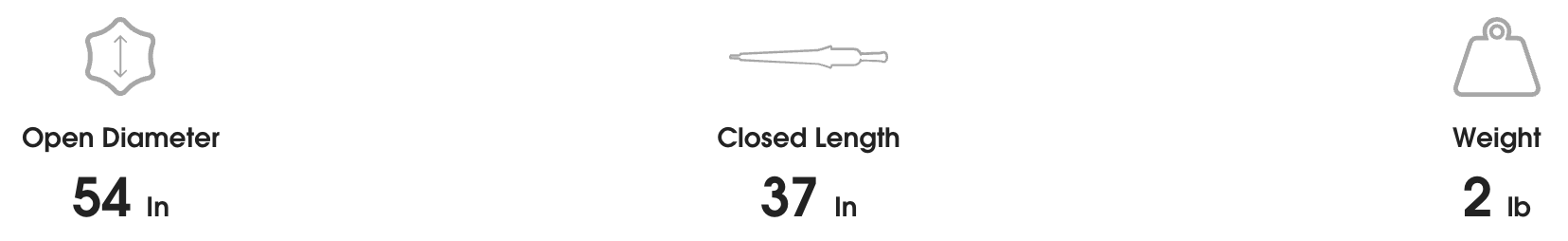 54" Open Diameter / 37" Closed Length / 2 lbs